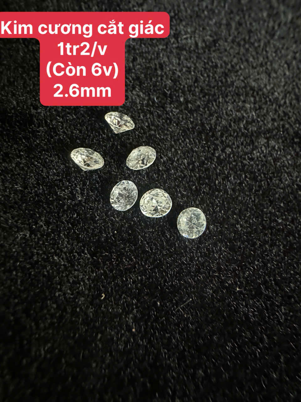 Kim cương trắng cắt giác  Size: 2.6mm